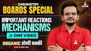 Class 12 Chemistry  Important Reactions Mechanisms In One Video By Shikhar Sir [upl. by Allimaj]