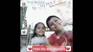 ANDER y KÉSIA  NUESTROS MAYORES TESOROS  Exclusive New Remix  By  DJ PCCF [upl. by Huntington]