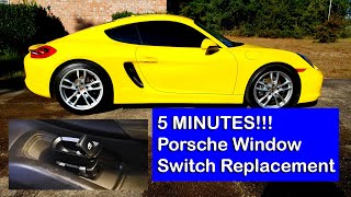 5 MINUTES  Porsche Window Switch Replacement for 981 982 718 [upl. by Aneladdam]