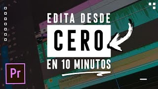 Aprender EDICIÓN de VIDEO en 10 MINUTOS con Premiere Pro Tutorial Básico [upl. by Aniehs827]