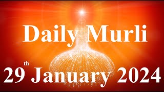 Daily Murli English 29 January 2024daily English murlimurli in EnglishEnglish murli todayMurli [upl. by Aneekahs250]