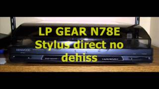 Kenwood P100 ATN78 Replacement Stylus TestAT vs LP Gear [upl. by Bess]