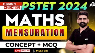 Mission Selection  PSTET 2024  Maths  Mensuration  Concept  MCQ  by Meet Sir [upl. by Oremor345]