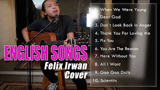 FELIX IRWAN  ENGLISH SONGS Top 10 Playlist Vol2 [upl. by Pinckney]