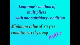 Easily solve Lagranges method of multipliers with one subsidiary condition good example PART2 [upl. by Yerroc]