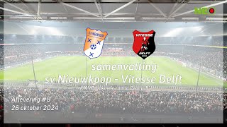 Samenvatting van Nieuwkoop  Vitesse Delft zonder nabeschouwing [upl. by Yeleak]