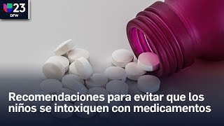 Recomendaciones para evitar las intoxicaciones de los niños con productos de limpieza o medicamentos [upl. by Nairb]