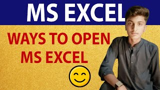 Ways to Open Excel  MS Excel Open Ways  URDU [upl. by Anaul]