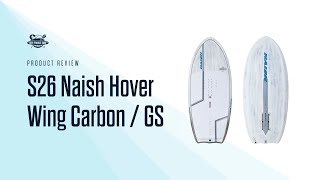 Naish Hover Wing Foil Carbon Ultra Review [upl. by Takashi762]