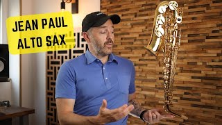 Jean Paul USA AS400 Alto Sax Unbox Playtest amp Review [upl. by Nyla132]