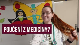 CO MĚ NAUČILY ROKY NA MEDICÍNĚ [upl. by Yann]