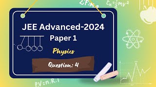 JEE Advanced 2024  Paper 1  Question 4 solution  Bengali voice [upl. by Rutledge]