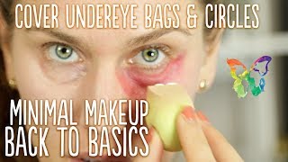 UNDEREYE BAGS  CIRCLES  HOW TO COVER amp CONCEAL THEM Minimal Makeup Monday [upl. by Eilah]