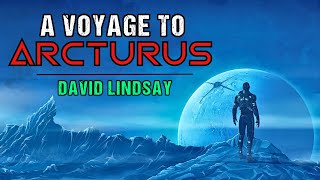 Classic SciFi Story quotA Voyage To Arcturusquot  Full Audiobook  Space Opera [upl. by Namrehs714]