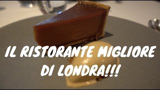 I MIGLIORI RISTORANTI DI LONDRA EP4  IL MIGLIORE DI TUTTI [upl. by Rochette965]