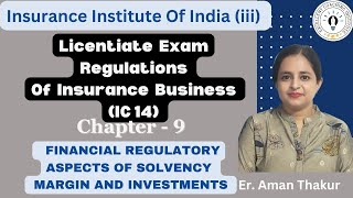 IC 14  Regulations of Insurance Business  Chapter 9 Licentiate Exam iii Exam Er Aman Thakur [upl. by Weslee]