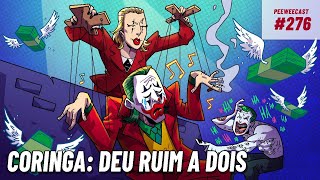 Coringa Delírio a Dois é RUIM MESMO  PWC 278 [upl. by Kifar304]