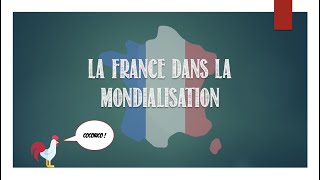 Terminale  La France dans la mondialisation [upl. by Roselin698]