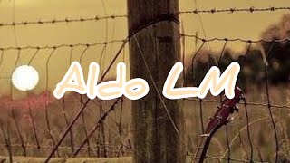 Mi vicion eres tú  ALDO LM Videoclip Official [upl. by Lougheed]