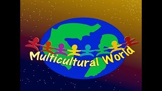 MULTICULTURAL WORLD [upl. by Marcus]