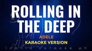 ROLLING IN THE DEEP Adele  Karaoke Version  songs lyrics cover videoke iconic karaoke ph [upl. by Damarra]