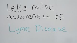 Lyme Disease amp Allodynia Awareness Video [upl. by Annaeerb562]