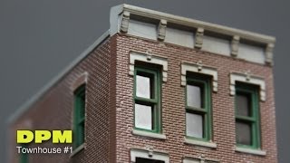 Model Railroad Layout Building DPM Townhouse 1 How To [upl. by Yttak]