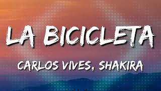 Carlos Vives Shakira  La Bicicleta Letra\Lyrics Loop 1 Hour [upl. by Idihc]