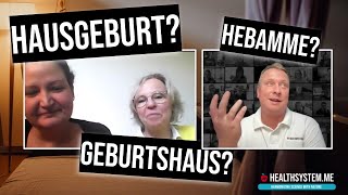 Hausgeburt Geburtshaus Hebamme finden für eine entspannte Geburt  Interview mit Kati amp Verena [upl. by Greenlee]