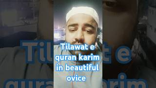 Tilawat e quran karim in beautiful ovice shorts ytshorts tranding viral quran telawat islamic [upl. by Purity584]