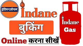 Indane Gas Online Booking kaise kare 2021  How to Register on Indane Gas Indane Gas Online Booking [upl. by Wrdna]