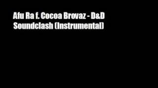 Afu Ra f Cocoa Brovaz DampD Soundclash Instrumental [upl. by Nosnevets]