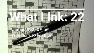 What I Ink Episode 22 Jinhao 992 XF  Noodlers XFeather [upl. by Adnol]