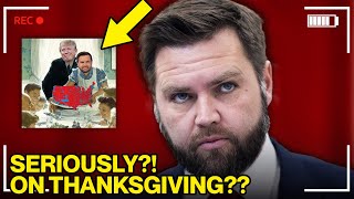 JD Vance LOSES ALL CONTROL With INSANE Thanksgiving Post [upl. by Ziguard]