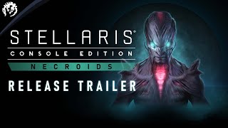 Stellaris Console Edition Apocalpyse Release Trailer [upl. by Abibah]