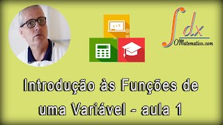 GRINGS  Introdução às funções de uma variável  Aula 1 [upl. by Buine]