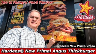 Hardees® New Primal Angus Thickburger Review  Carl’s Jr New Primal Menu  Joe is Hungry 🥓🧄🥩🧀🍔 [upl. by Duky7]