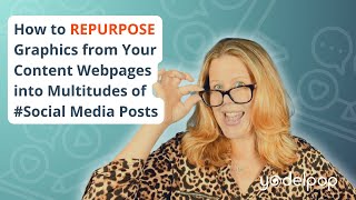 How to REPURPOSE Graphics from Your Content Webpages into Multitudes of Social Media Posts [upl. by Warford]