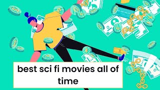 best sci fi movies all of time [upl. by Andree]