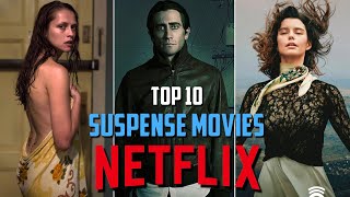 Top 10 Best Suspense Thriller Movies to Watch on Netflix 2024 [upl. by Marquardt]