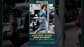 The Return of LowRise Jeans Yea or Nay  WION Fineprint [upl. by Ssur]