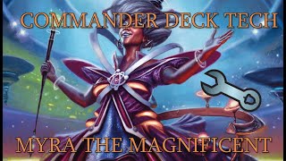 Myra the Magnificent COMMANDER DECK TECH  Magic the Gathering  Attractions Commander [upl. by Alfredo]