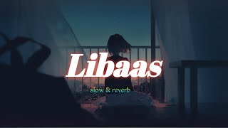 Libaas slow and reverb song  kaka [upl. by Rexanna]