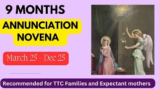 Annunciation Novena 9 months  Novena from annunciation to Christmas Novena of impossible requests [upl. by Nataline]