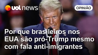 Eleições americanas Por que brasileiros nos EUA apoiam Trump mesmo após fala dele antiimigrantes [upl. by Vedette]