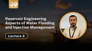 Reservoir Engineering Aspect of Waterflooding and Injection Management  part 2 [upl. by Milena]