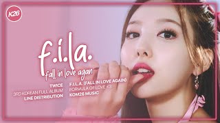 TWICE 트와이스  FILA Fall In Love Again  Line Distribution [upl. by Annawit]