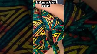 Make this Jabot Collar with me collarneck ankara fashiontutorial [upl. by Gibeon934]