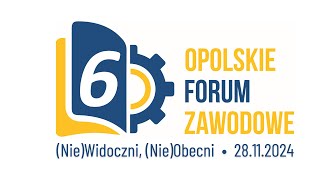 VI Opolskie Forum Zawodowe  NieWidoczni NieObecni [upl. by Landau]