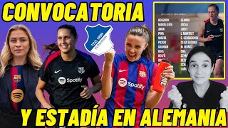 BARÇA FEMENÍ en ALEMANIA 💙❤️ JUGADORAS CONVOCADAS vs HOFFENHEIM ⚽ REFLEXIONES VARIAS 🤔 [upl. by Akfir]